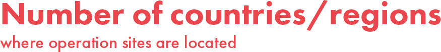 Number of countries/regions where operation sites are located